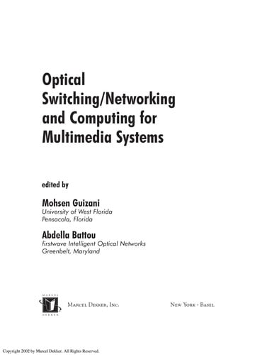 Optical switching/networking and computing for multimedia systems