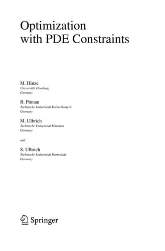 Optimization with PDE Constraints