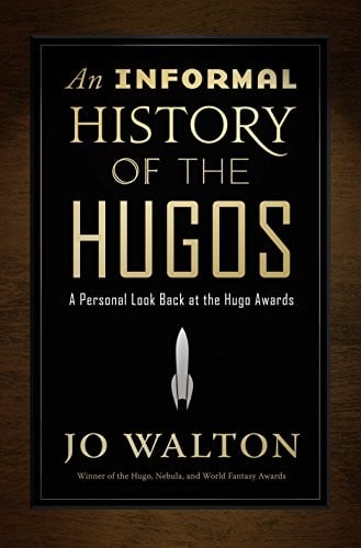An informal history of the Hugos