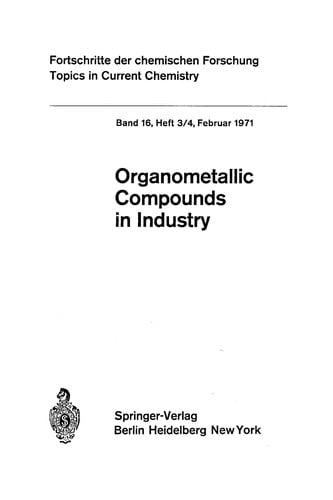 Organometallic compounds in industry