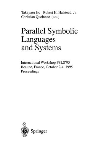 Parallel symbolic languages and systems