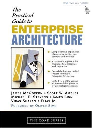 A practical guide to enterprise architecture