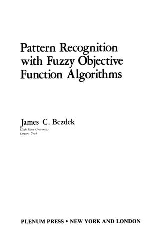 Pattern Recognition with Fuzzy Objective Function Algorithms