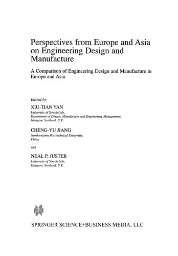 Perspectives from Europe and Asia on Engineering Design and Manufacture