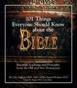 101 Things Everyone Shold Know About the Bible