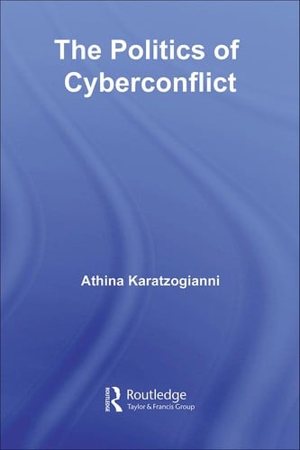 The politics of cyberconflict