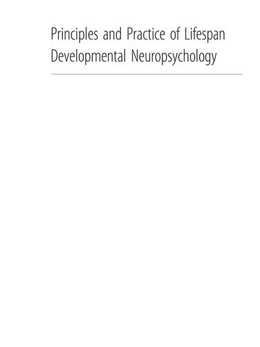Principles and practice of lifespan developmental neuropsychology