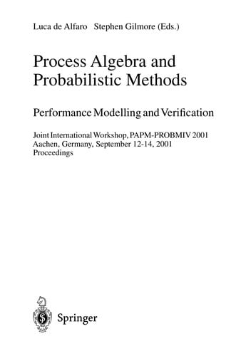 Process Algebra and Probabilistic Methods. Performance Modelling and Verification