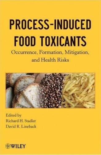 Process-induced food toxicants