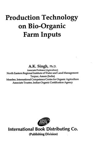 Production technology on bio-organic farm inputs
