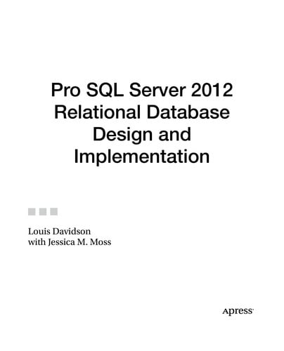 Pro SQL Server 2012 Relational Database Design and Implementation