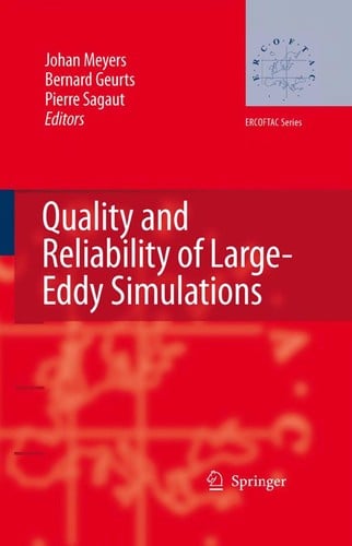 Quality and reliability of large-eddy simulations