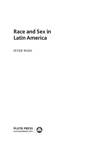 Race and sex in Latin America