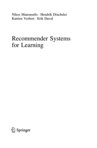Recommender Systems for Learning