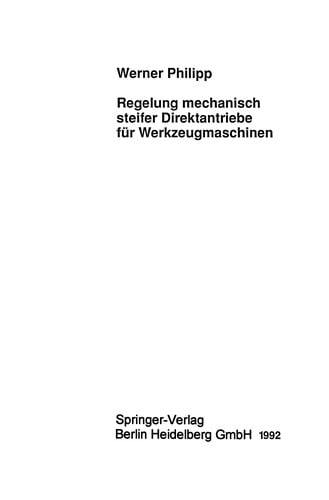 Regelung mechanisch steifer Direktantriebe für Werkzeugmaschinen