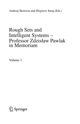 Rough Sets and Intelligent Systems - Professor Zdzisław Pawlak in Memoriam