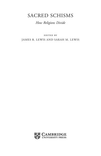 Sacred schisms