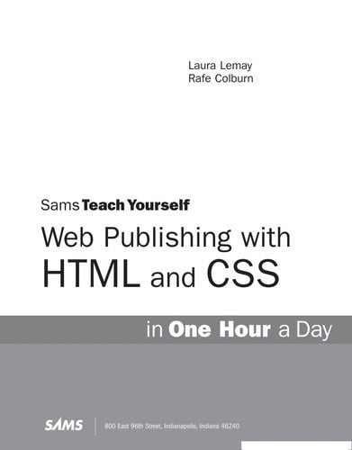 Sams teach yourself Web publishing with HTML and CSS in one hour a day