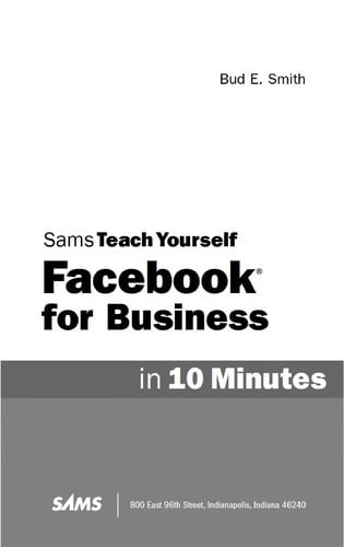 Sams teach yourself Facebook for business in 10 minutes