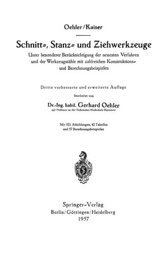 Schnitt[almost equal to], Stanz[almost equal to] und Ziehwerkzeuge