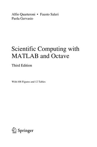 Scientific computing with MATLAB and Octave