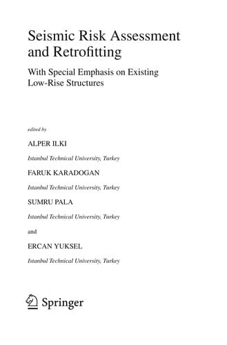 Seismic risk assessment and retrofitting