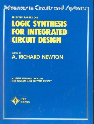 Selected papers on logic synthesis for integrated circuit design