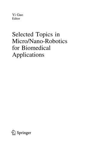 Selected Topics in Micro/Nano-robotics for Biomedical Applications