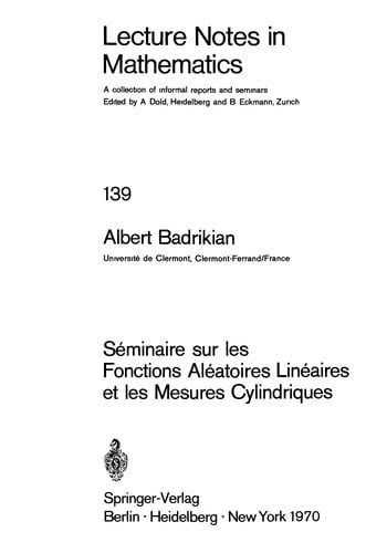 Séminaire sur les fonctions aléatoires linéaires et les mesures cylindriques