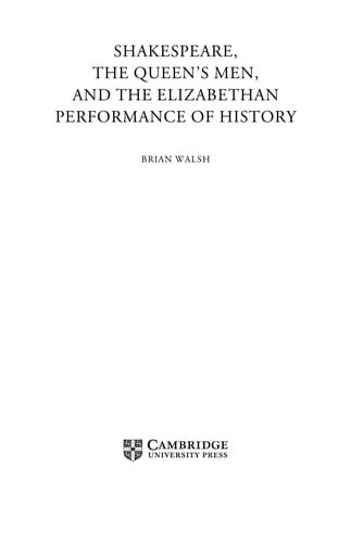 Shakespeare, the Queen's Men, and the Elizabethan performance of history