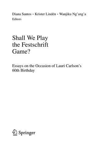 Shall We Play the Festschrift Game?