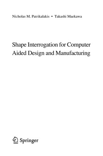 Shape interrogation for computer aided design and manufacturing