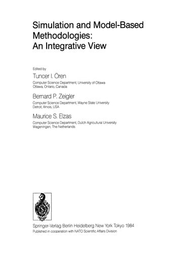 Simulation and Model-Based Methodologies: An Integrative View