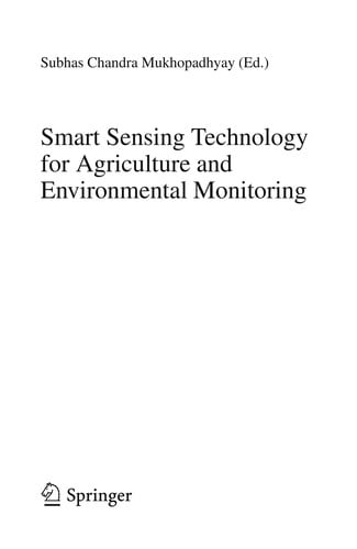 Smart Sensing Technology for Agriculture and Environmental Monitoring