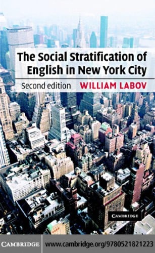 SOCIAL STRATIFICATION OF ENGLISH IN NEW YORK CITY