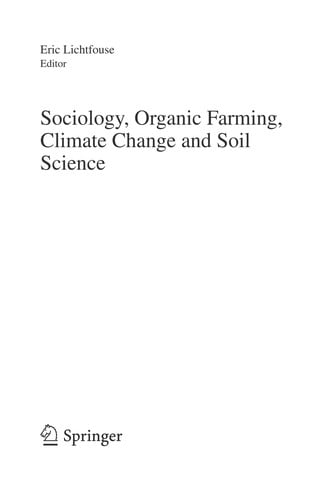 Sociology, organic farming, climate change and soil science