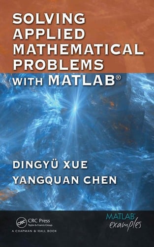 Solving applied mathematical problems with MATLAB