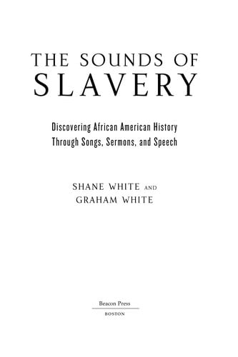 The sounds of slavery