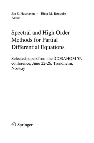 Spectral and High Order Methods for Partial Differential Equations