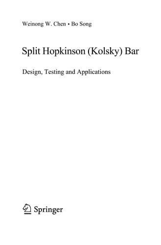 Split Hopkinson (Kolsky) Bar