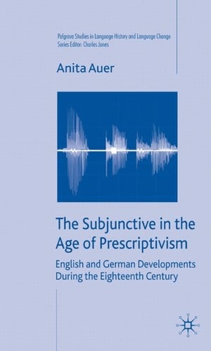 The subjunctive in the age of prescriptivism
