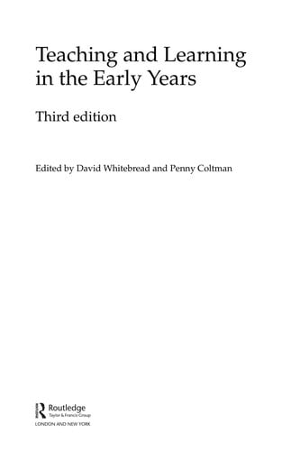 Teaching and learning in the early years