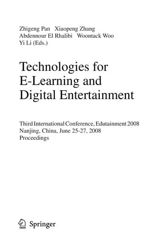 Technologies for E-Learning and Digital Entertainment