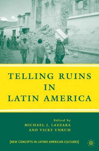 Telling ruins in Latin America