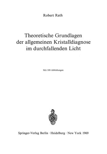 Theoretische Grundlagen der allgemeinen Kristalldiagnose im durchfallenden Licht