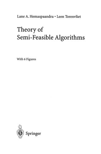 Theory of Semi-Feasible Algorithms