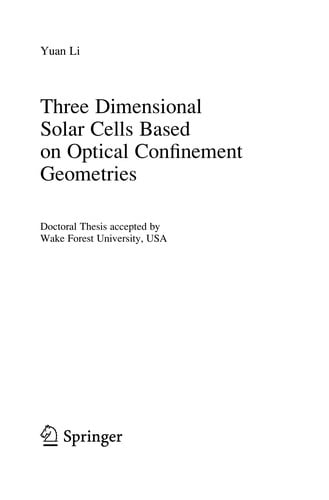 Three Dimensional Solar Cells Based on Optical Confinement Geometries