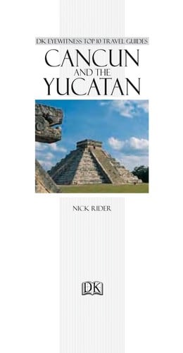 Cancun and the Yucatan