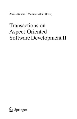 Transactions on aspect-oriented software development II