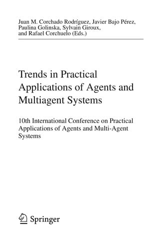 Trends in Practical Applications of Agents and Multiagent Systems
